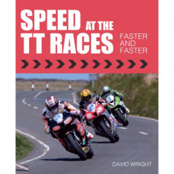 Speed at the TT Races: Faster and Faster