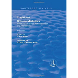 Traditional Chinese Medicines: Molecular Structures, Natural Sources and Applications