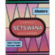 Shuter's Compact Setswana Dictionary: English-Setswana and Setswana-English