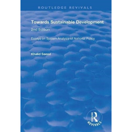 Towards Sustainable Development: Essays on System Analysis of National Policy