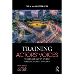 Training Actors' Voices: Towards an Intercultural/Interdisciplinary Approach