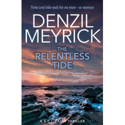 The Relentless Tide: A D.C.I. Daley Thriller