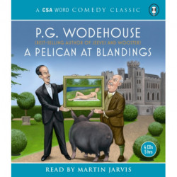 A Pelican At Blandings