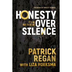 Honesty Over Silence: It's OK Not To Be OK