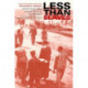 Less Than Slaves: Jewish Forced Labor and the Quest for Compensation