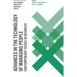 Advances in the Technology of Managing People: Contemporary Issues in Business