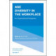 Age Diversity in the Workplace: An Organizational Perspective