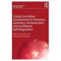 Using Formative Assessment to Enhance Learning, Achievement, and Academic Self-Regulation