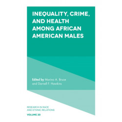Inequality, Crime, and Health among African American Males