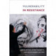 Vulnerability in Resistance