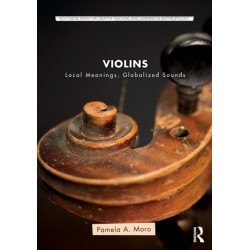 Violins: Local Meanings, Globalized Sounds