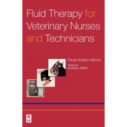 Fluid Therapy for Veterinary Nurses and Technicians