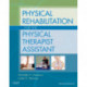 Physical Rehabilitation for the Physical Therapist Assistant