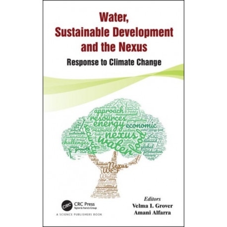 Water, Sustainable Development and the Nexus: Response to Climate Change