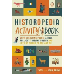 Historopedia Activity Book: With colouring pages, a huge pull-out timeline poster and lots of things to see and do