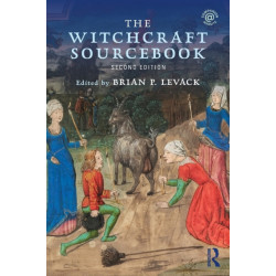 The Witchcraft Sourcebook: Second Edition