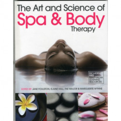 The Art and Science of Spa and Body Therapy