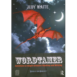 Wordtamer: Activities to Inspire Creative Thinking and Writing