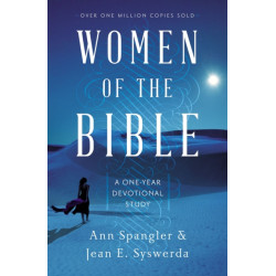 Women of the Bible: A One-Year Devotional Study
