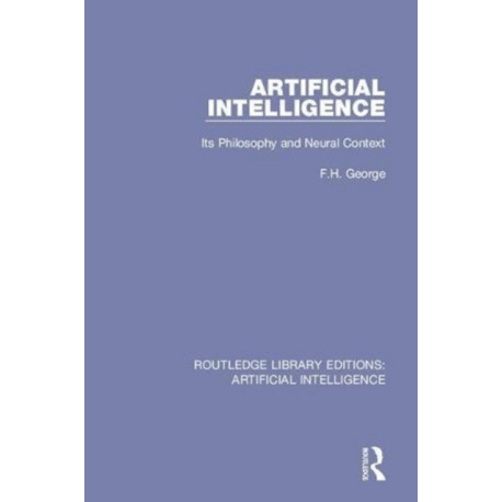 Artificial Intelligence: Its Philosophy and Neural Context