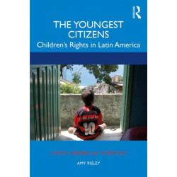 The Youngest Citizens: Children's Rights in Latin America
