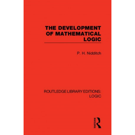 The Development of Mathematical Logic
