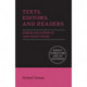 Texts, Editors, and Readers: Methods and Problems in Latin Textual Criticism