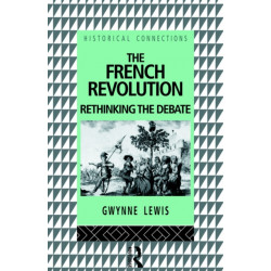The French Revolution: Rethinking the Debate