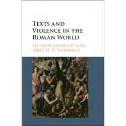Texts and Violence in the Roman World