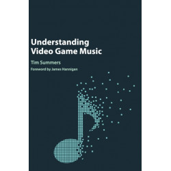 Understanding Video Game Music