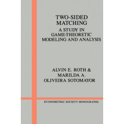 Two-Sided Matching: A Study in Game-Theoretic Modeling and Analysis