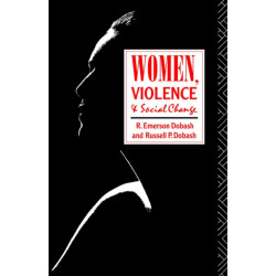 Women, Violence and Social Change