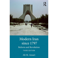 Modern Iran since 1797: Reform and Revolution