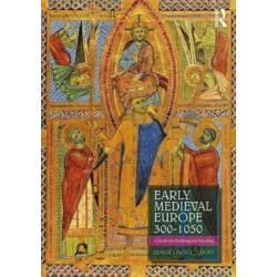 Early Medieval Europe 300–1050: A Guide for Studying and Teaching