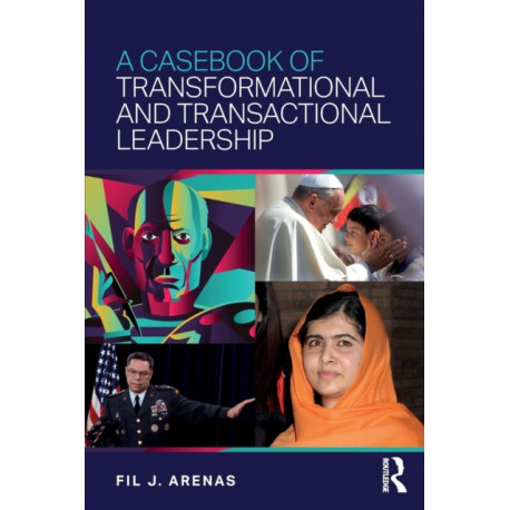 A Casebook of Transformational and Transactional Leadership