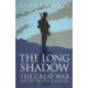 The Long Shadow: The Great War and the Twentieth Century