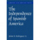 The Independence of Spanish America