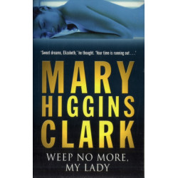 Weep No More My Lady