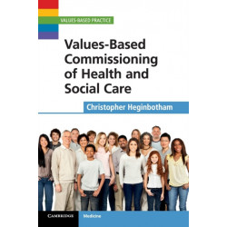 Values-Based Commissioning of Health and Social Care