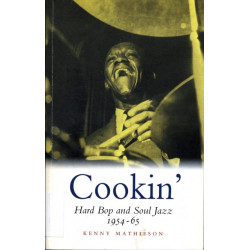 Cookin': Hard Bop and Soul Jazz 1954-65