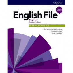 English File: Beginner: Student's Book with Online Practice: Gets you talking