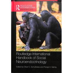 Routledge International Handbook of Social Neuroendocrinology