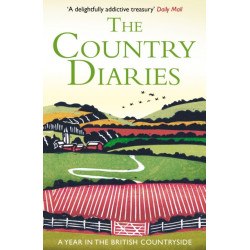 The Country Diaries: A Year in the British Countryside