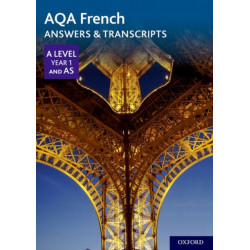 AQA French A Level Year 1 and AS Answers & Transcripts