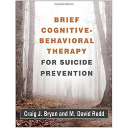 Brief Cognitive-Behavioral Therapy for Suicide Prevention
