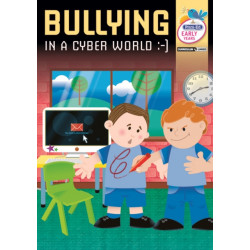 Bullying in a Cyber World - Early Years