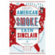 American Smoke: Journeys to the End of the Light
