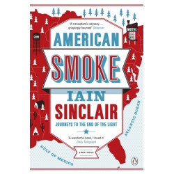 American Smoke: Journeys to the End of the Light