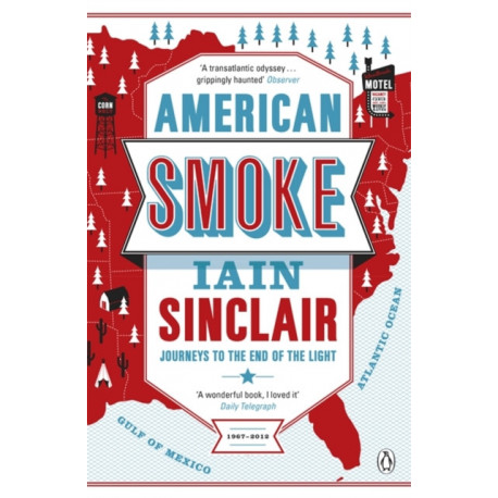 American Smoke: Journeys to the End of the Light