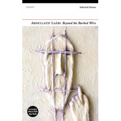 Beyond the Barbed Wire: Selected Poems